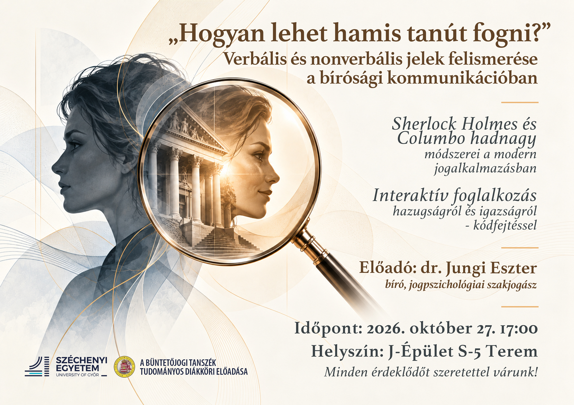 Hogyan lehet hamis tanút fogni? – Tudományos diákköri előadás a Büntetőjogi Tanszék szervezésében